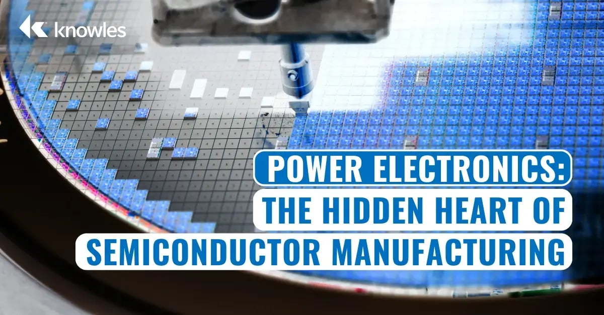 Blue_ Power Electronics The Hidden Heart of Semiconductor Manufacturing