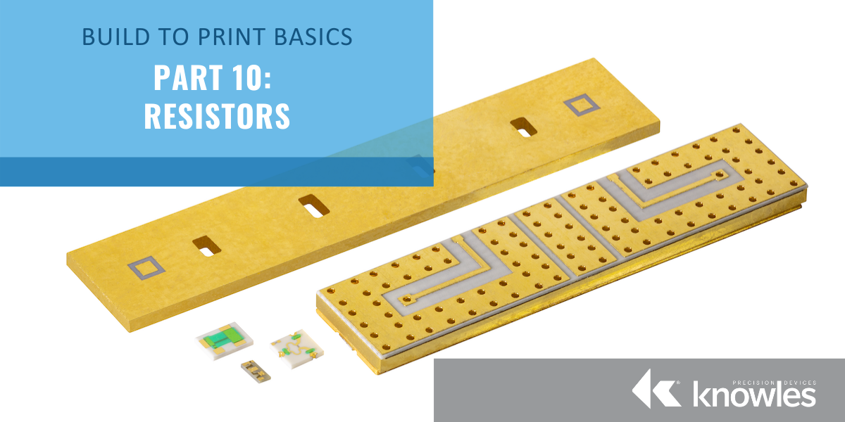 Build to Print Basics Part 10 Resistors