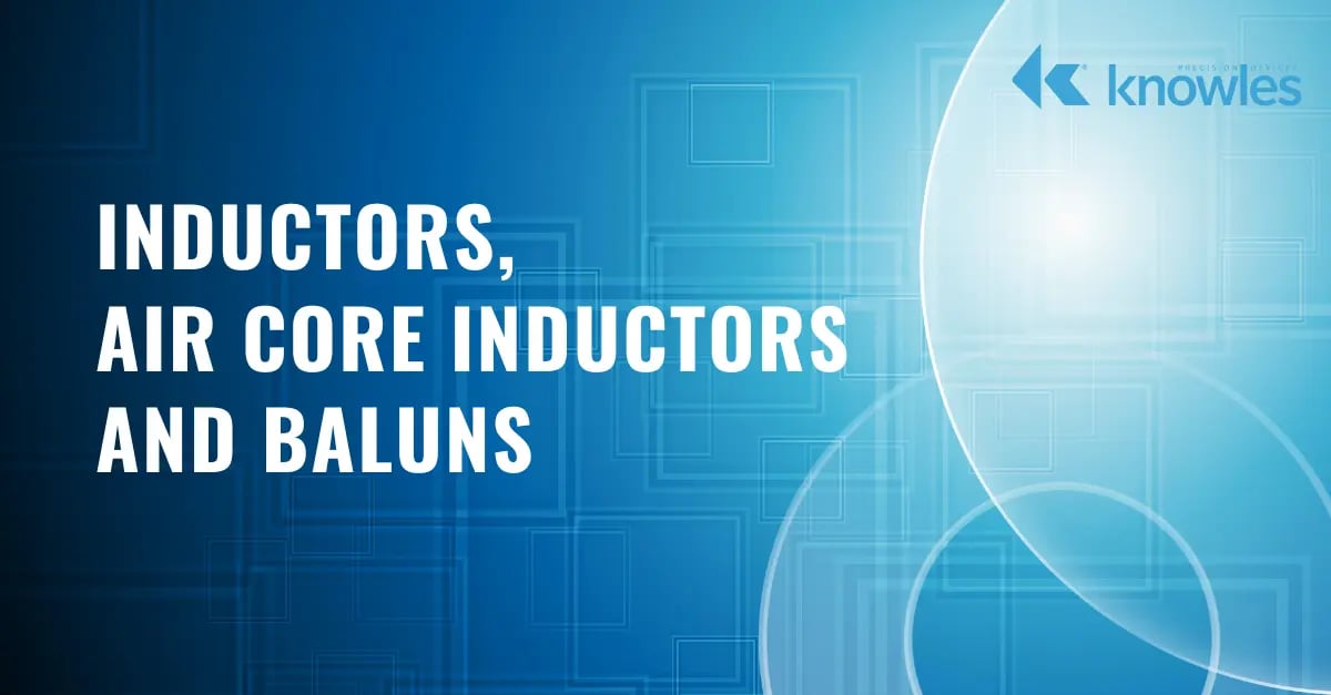 Inductors,  Air Cor and Baluns