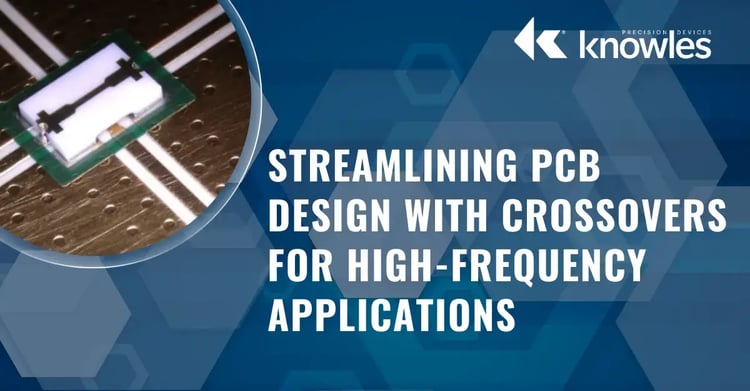 Streamlining PCB  Design with Crossovers  for High-Frequency Applications