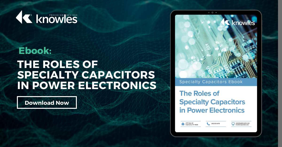 Specialty Capacitors in Power Electronics Ebook