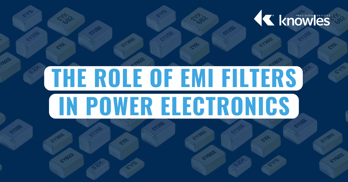 The Role of EMI Filters in Power Electronics
