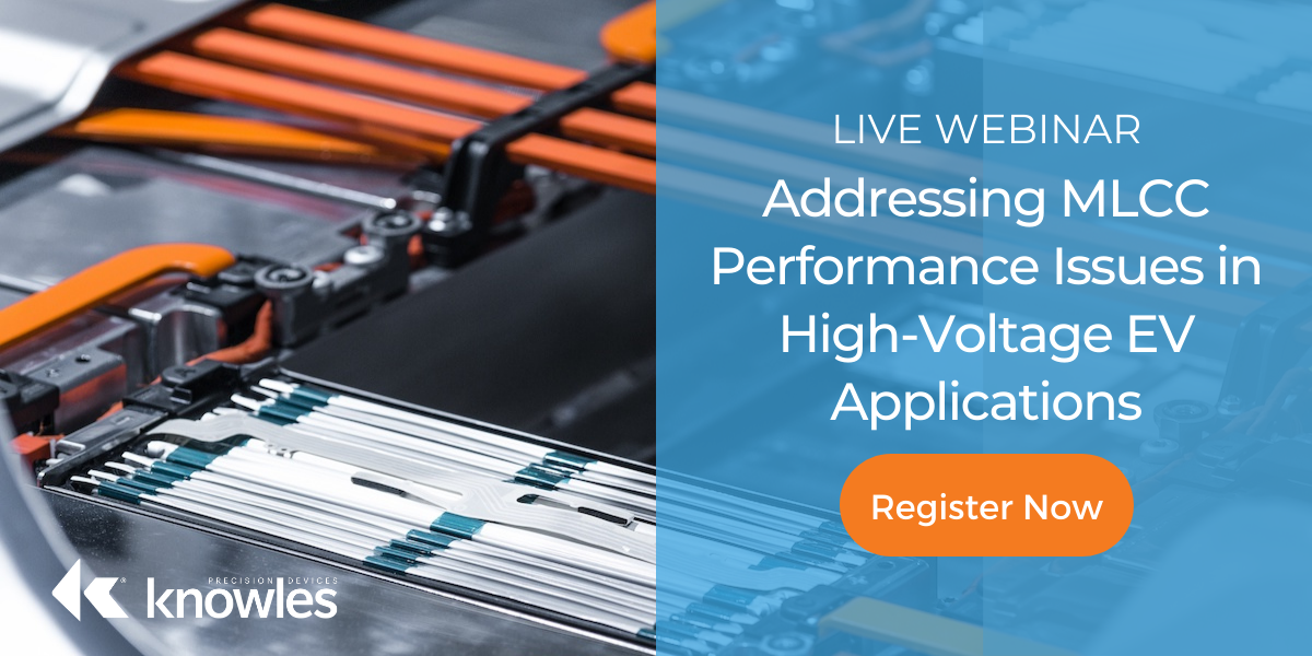 Addressing MLCC Performance Issues in High-Voltage EV Applications